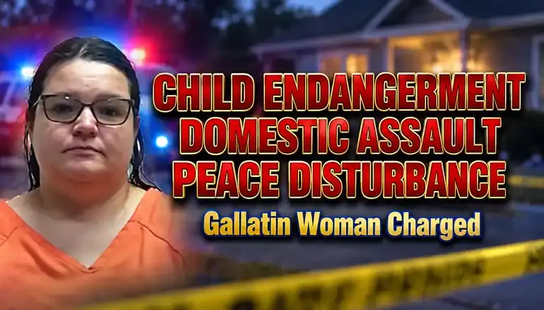 Gallatin woman faces child endangerment, assault and peace charge
