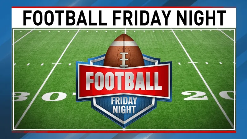 Football Friday Night: September 18, 2026