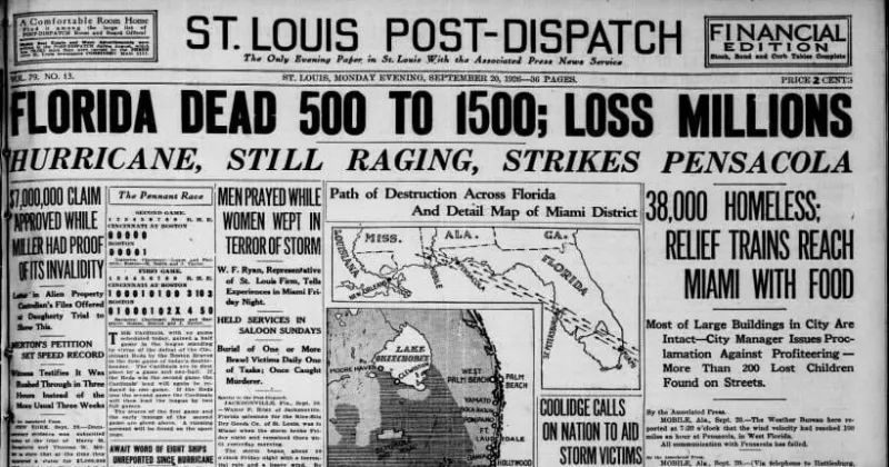 See the Sept. 20, 1926, front page: Florida dead to 500 to 1,500; Loss millions