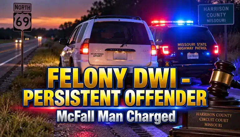 McFall man faces felony DWI and license charges in Harrison County