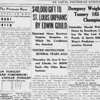 See the Sept. 23, 1926, front page: $40,000 gift to St. Louis orphans by Edwin Gould