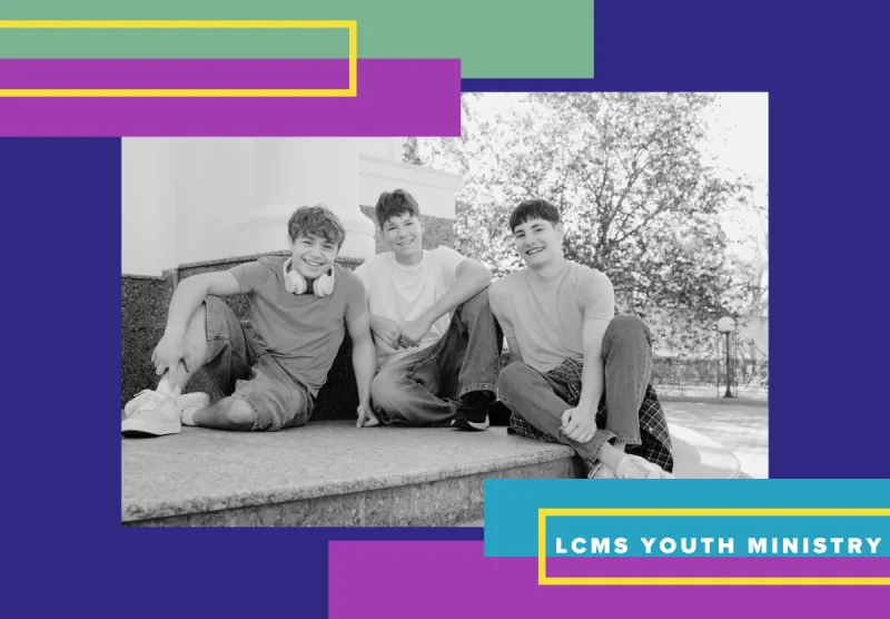 End Goals - LCMS Youth Ministry: Supporting Young Men