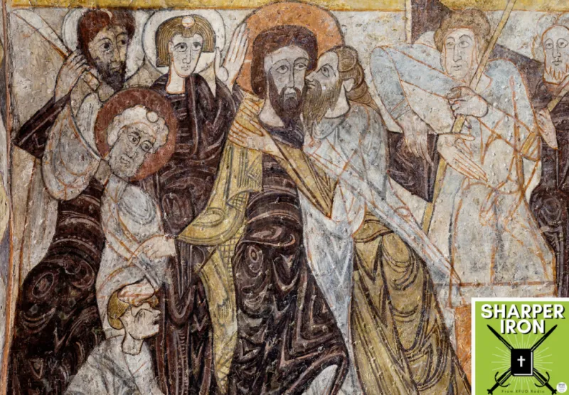 Sharper Iron - The Reign of Heaven Stands Near -- Matthew 26:47-56: The Betrayer's Kiss