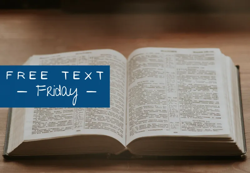 Thy Strong Word - Free Text First Friday: The Bible----Out of Context