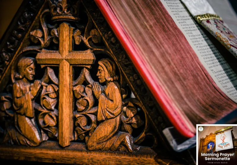 Morning Prayer Sermonette: Matthew 10:24-42