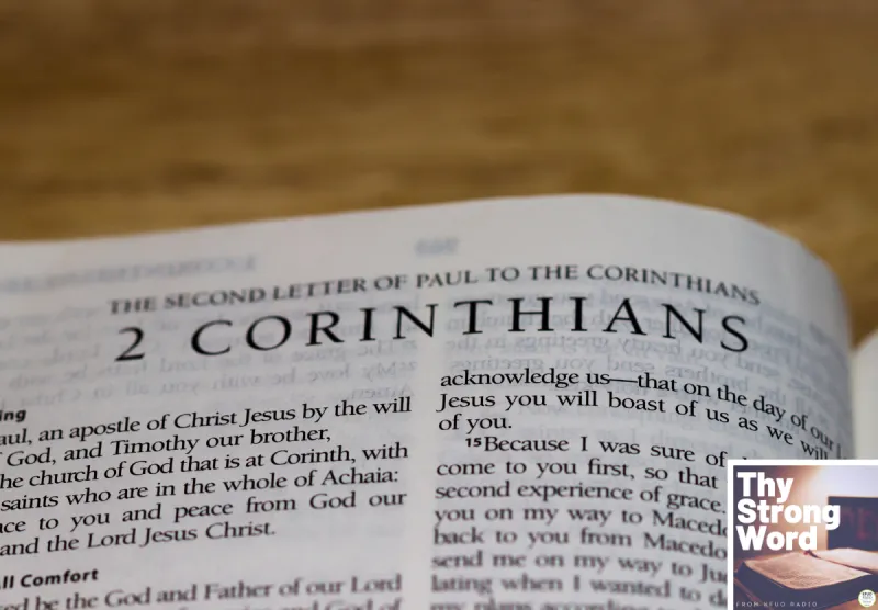 Thy Strong Word - 2 Corinthians 1:1--24: When Your Strength Gives Out