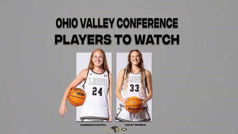 Cadence Dykstra and Violet McNece Tabbed as Players to Watch by OVC