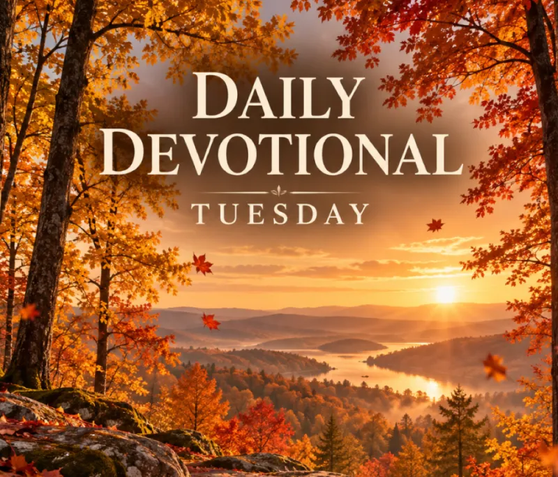 Daily Devotional - Tuesday, October 13, 2026 - The Fruitful Word