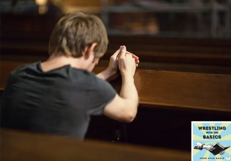 Wrestling With the Basics - Abraham Prays for Sodom
