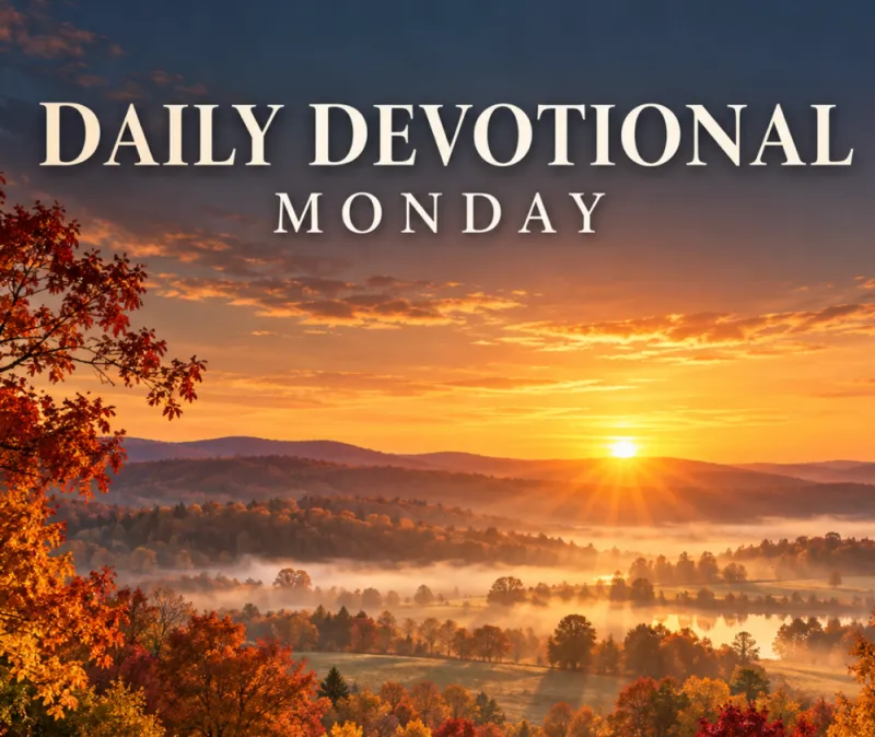 Daily Devotional - Monday, October 19, 2026 - Ripe for Harvest