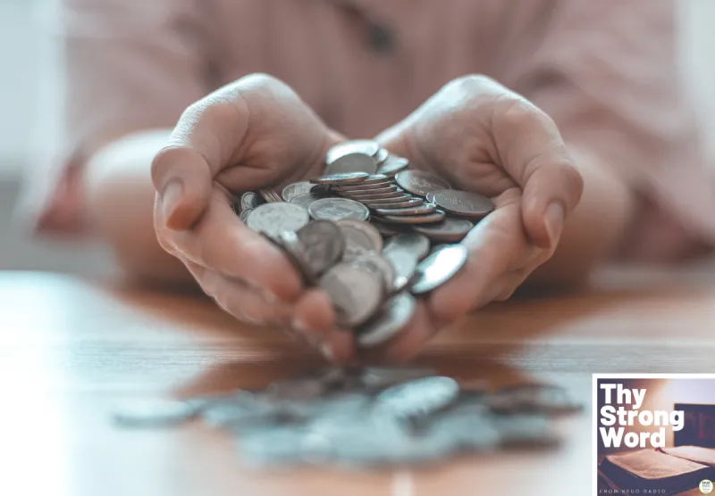 Thy Strong Word - 2 Corinthians 8:1--24: Why Were the Poor Begging to Give?