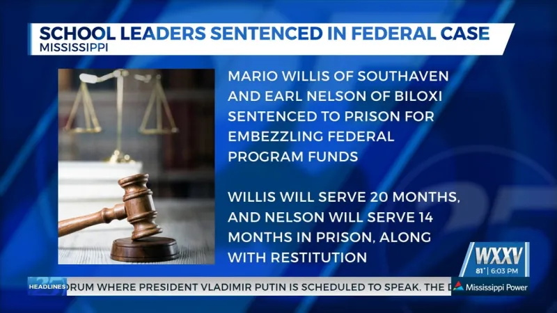 Mississippi school leaders sentenced in federal embezzlement case