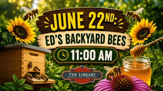 Ed's Backyard Bees at Hattiesburg Library