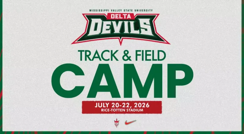 Mississippi Valley State Announces 2026 Track & Field Camp Dates