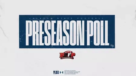 Jackson State Ranked Third in Inaugural Black College Football Preseason Poll