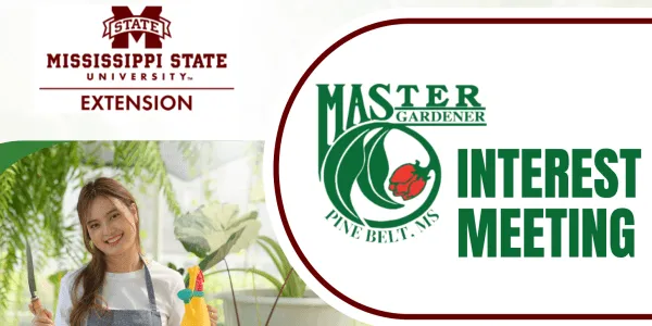 MSU Pine Belt Master Gardeners interest meeting