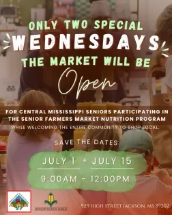 Mississippi Farmers Market to Host Final Midweek Market Wednesday, July 15