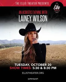 Ellis Theater Announces Two Fundraiser Performances by Country Music Superstar Lainey Wilson