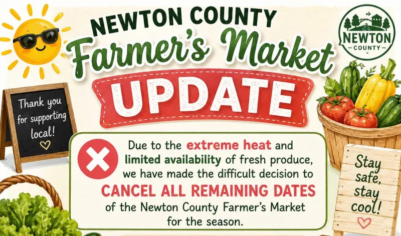 Newton County Farmers Market Cancels Remaining 2026 Dates Due to Extreme Heat