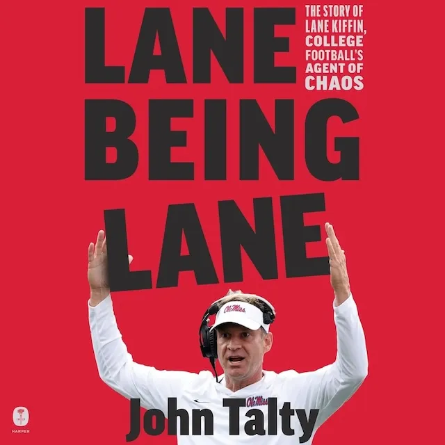 John Talty's 'Lane Being Lane' unravels the mystery and chaos of Lane Kiffin