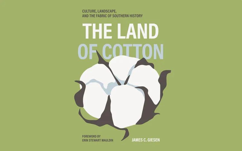 More Than a Crop: MSU historian's new book examines cotton's place in Southern history
