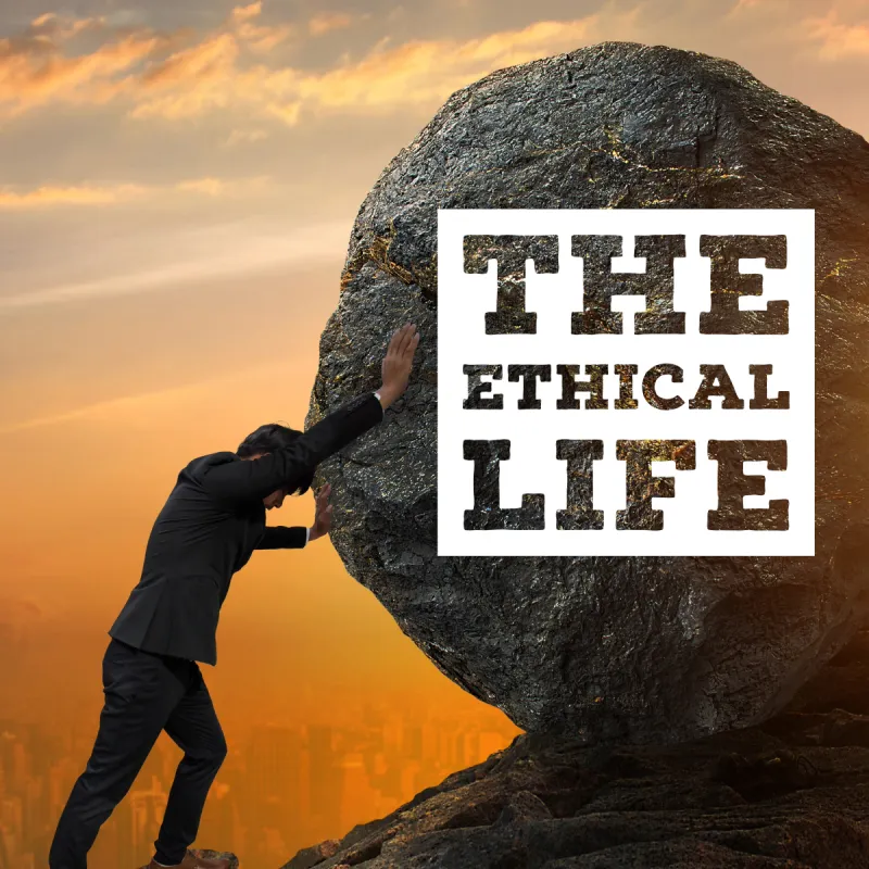 Why do people need challenge more than comfort? | The Ethical Life podcast