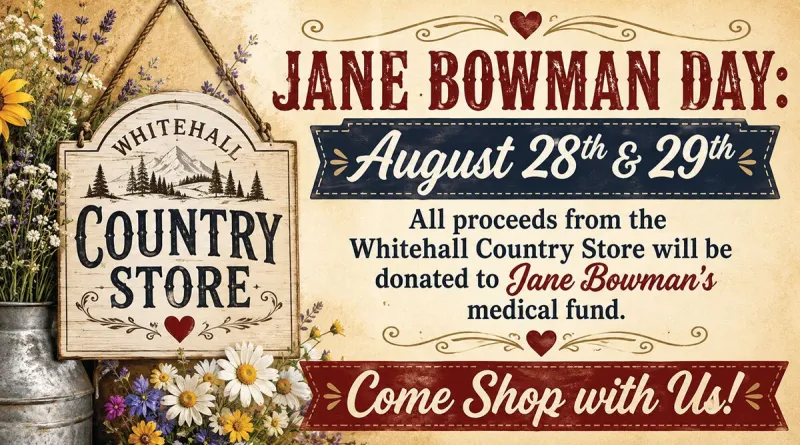 Jane Bowman Day Aug. 28-29 at Country Store & More Opportunities to Help