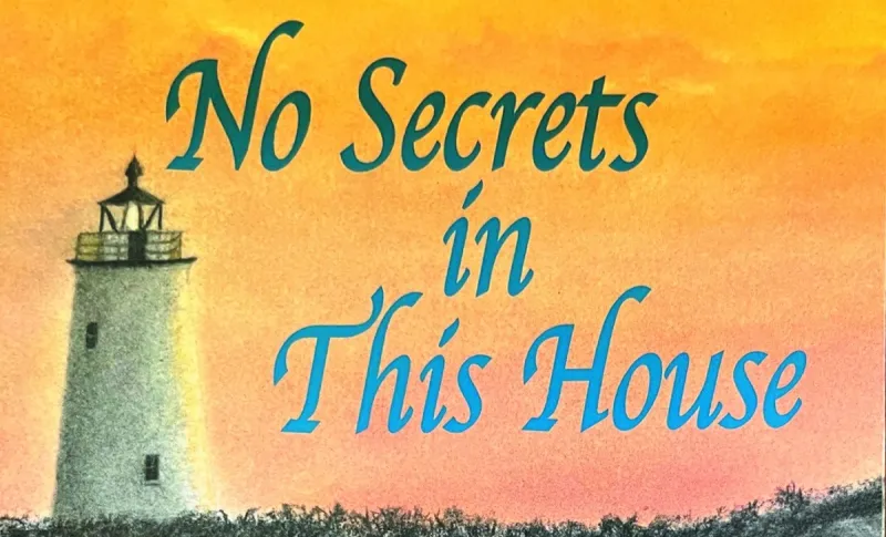 Ocracoke is the setting for 'No Secrets in This House'