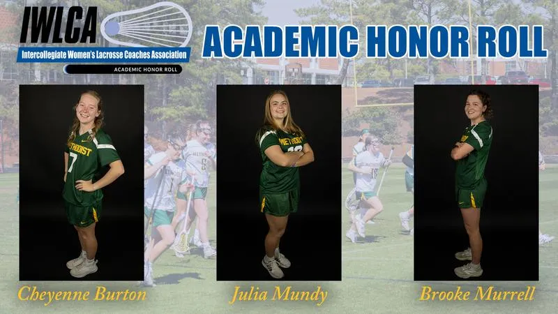 Three Monarchs Earn IWLCA Academic Honor Roll Recognition