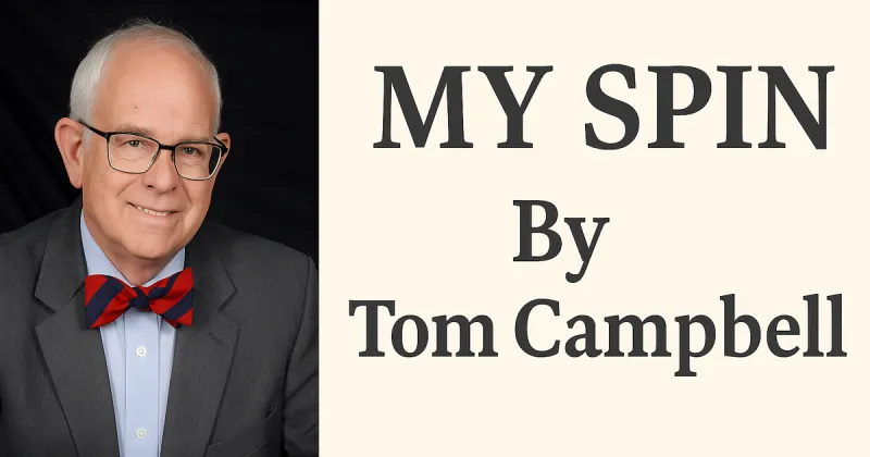 Tom Campbell: Are we watching a Field of Dreams replay?