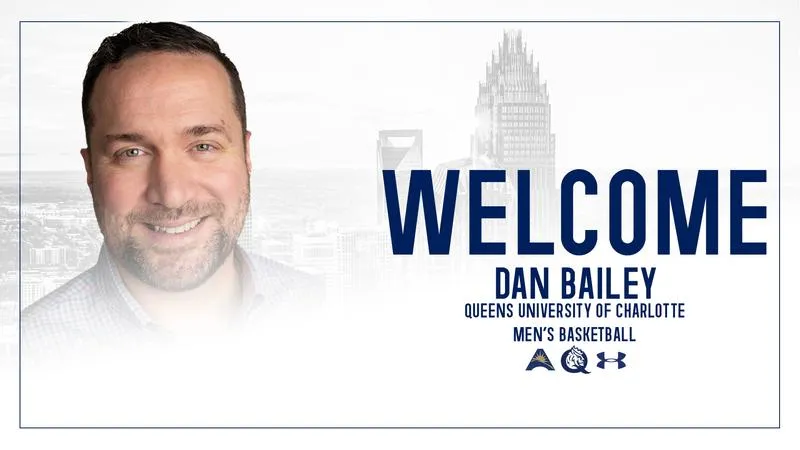 Dan Bailey Joins Queens Men's Basketball Staff as Special Assistant to the Head Coach and Director of Fundraising