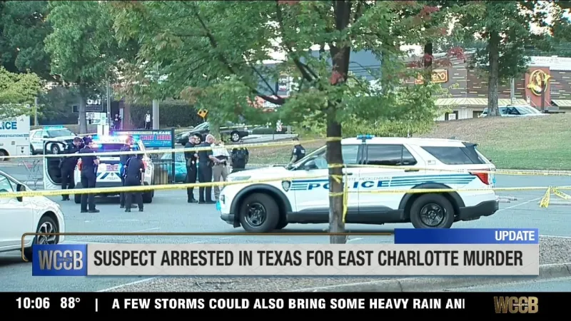 Suspect in east Charlotte murder tracked down, arrested in Texas