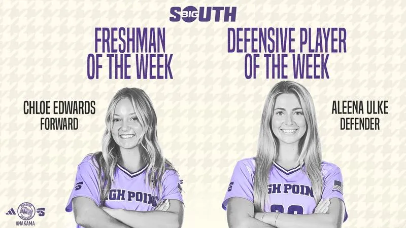 Edwards and Ulke Honored with Big South Players of the Week
