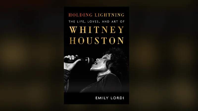 Out in Print: 'Holding Lightning: The Life, Loves, and Art of Whitney Houston'