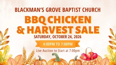 Blackman's Grove Baptist Church Plans BBQ Chicken, Harvest Sale