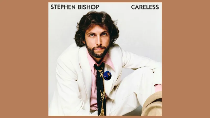 Stephen Bishop releases previously unreleased song from 'Careless' reissue