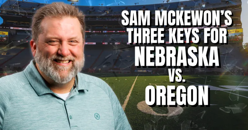 Watch: Sam McKewon's three keys for Nebraska football vs. Oregon