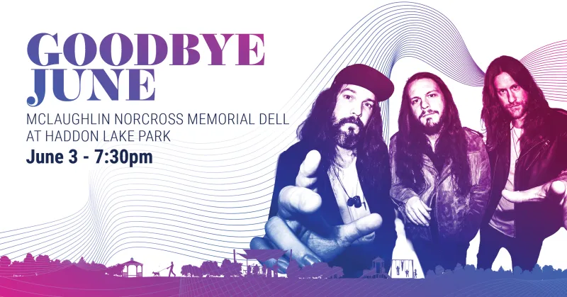 Commissioners to kick off summer concerts with Goodbye June and Chris Kirkpatrick of *NSYNC, O-Town, Ryan Cabrera, and LFO