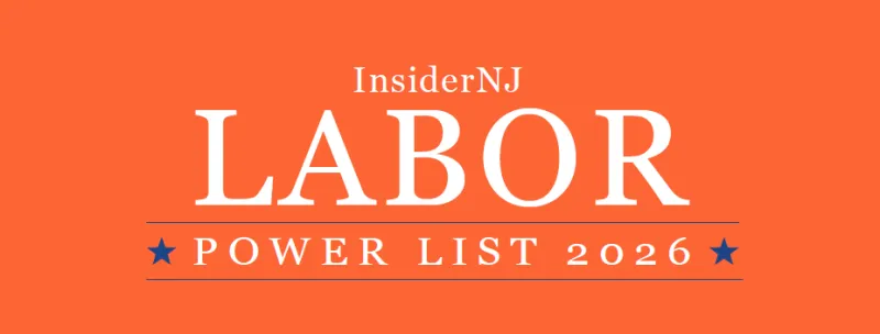 Insider NJ's 2026 Labor Power List
