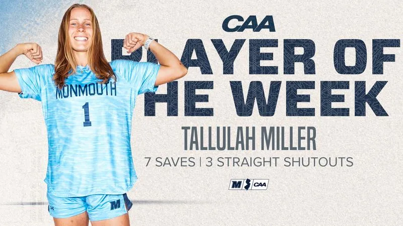 Monmouth Women's Soccer Goalkeeper Tallulah Miller Earns Second Straight CAA Defensive Player of the Week Award