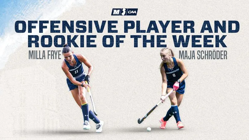 Monmouth Field Hockey Collects CAA Offensive and Rookie of the Week Honors