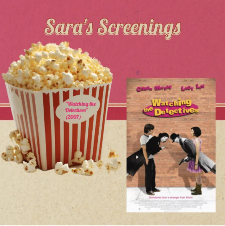 Goodstein: Sara's screenings "Watching the Detectives"