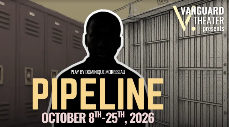 'Pipeline' Opens Vanguard Theater's 2026-27 Season in Montclair