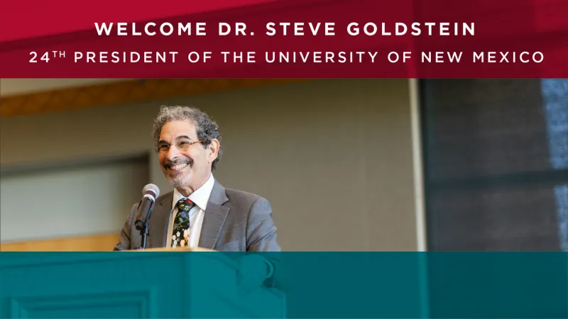 Steve Goldstein named 24th president of The University of New Mexico