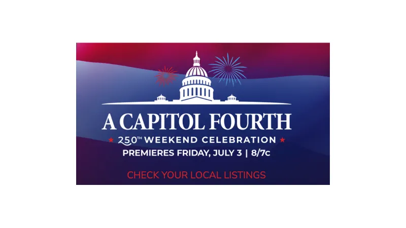 NMPBS distributes broadcast and stream of national "A Capitol Fourth: 250th Weekend Celebration"