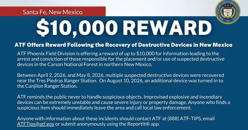 ATF offers $10,000 reward after suspected explosive devices found in Carson National Forest