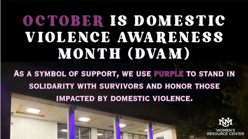 UNM is helping bring awareness to DVAM