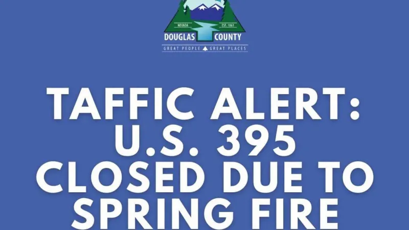 U.S. 395 closed in both directions in Douglas County due to Spring Fire