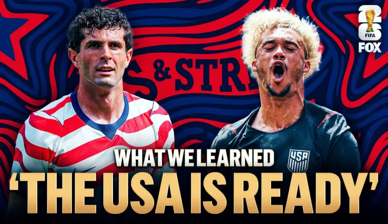 What We Learned From The USA's World Cup Friendlies Before Opener vs. Paraguay