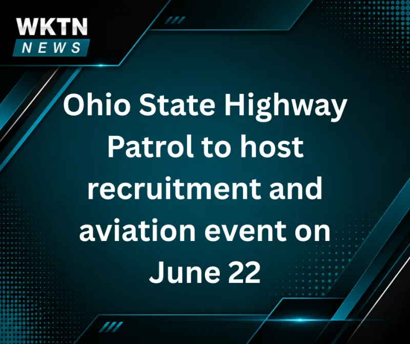 Ohio State Highway Patrol to host recruitment and aviation event on June 22 at the Wood County Regional Airport